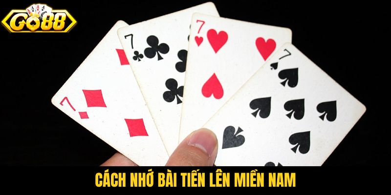 cách nhớ bài Tiến Lên Miền Nam